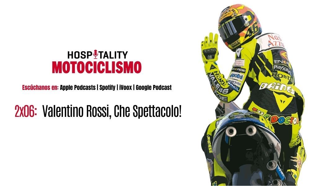 Hospitality MOTOCICLISMO 2x06: Valentino Rossi, Che Spettacolo!