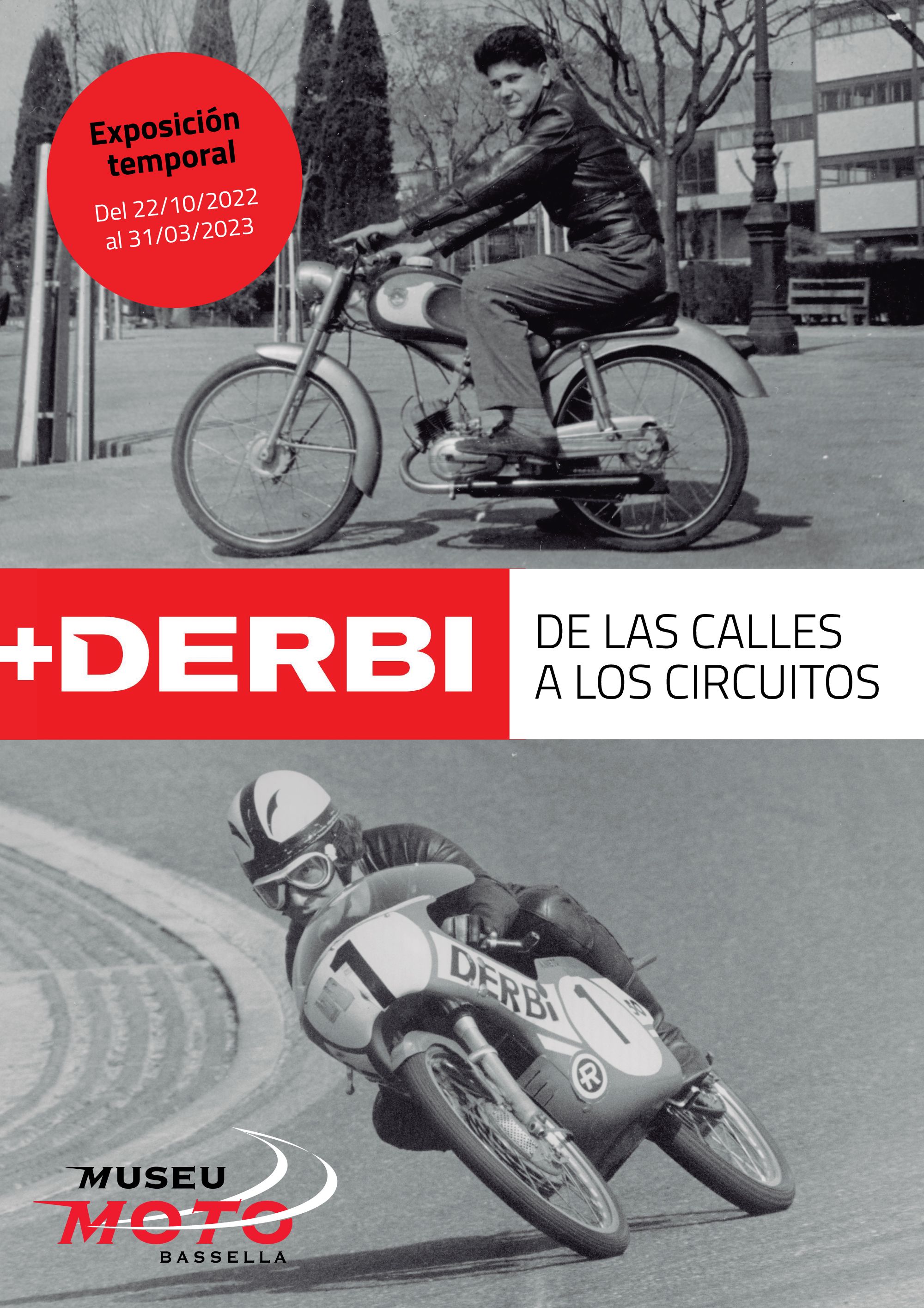  Exposición "+ DERBI, de las calles a los circuitos" Museo Moto Bassella
