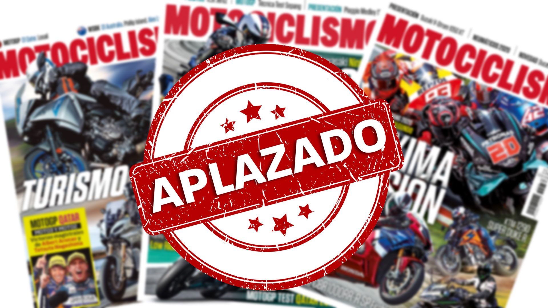 Motociclismo número 2.599, aplazado al martes 31 de marzo