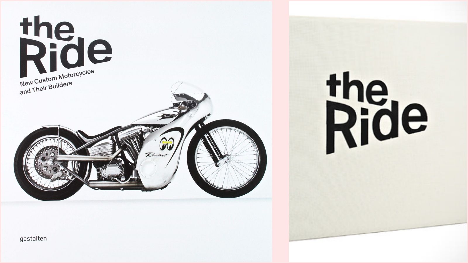 The Ride: New Custom Motorcycles and Their Builders / Chris Hunter y Robert Klanten