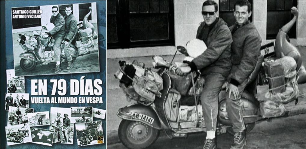 En 79 días: Vuelta al mundo en Vespa / Santiago Guillén, Antonio Veciana