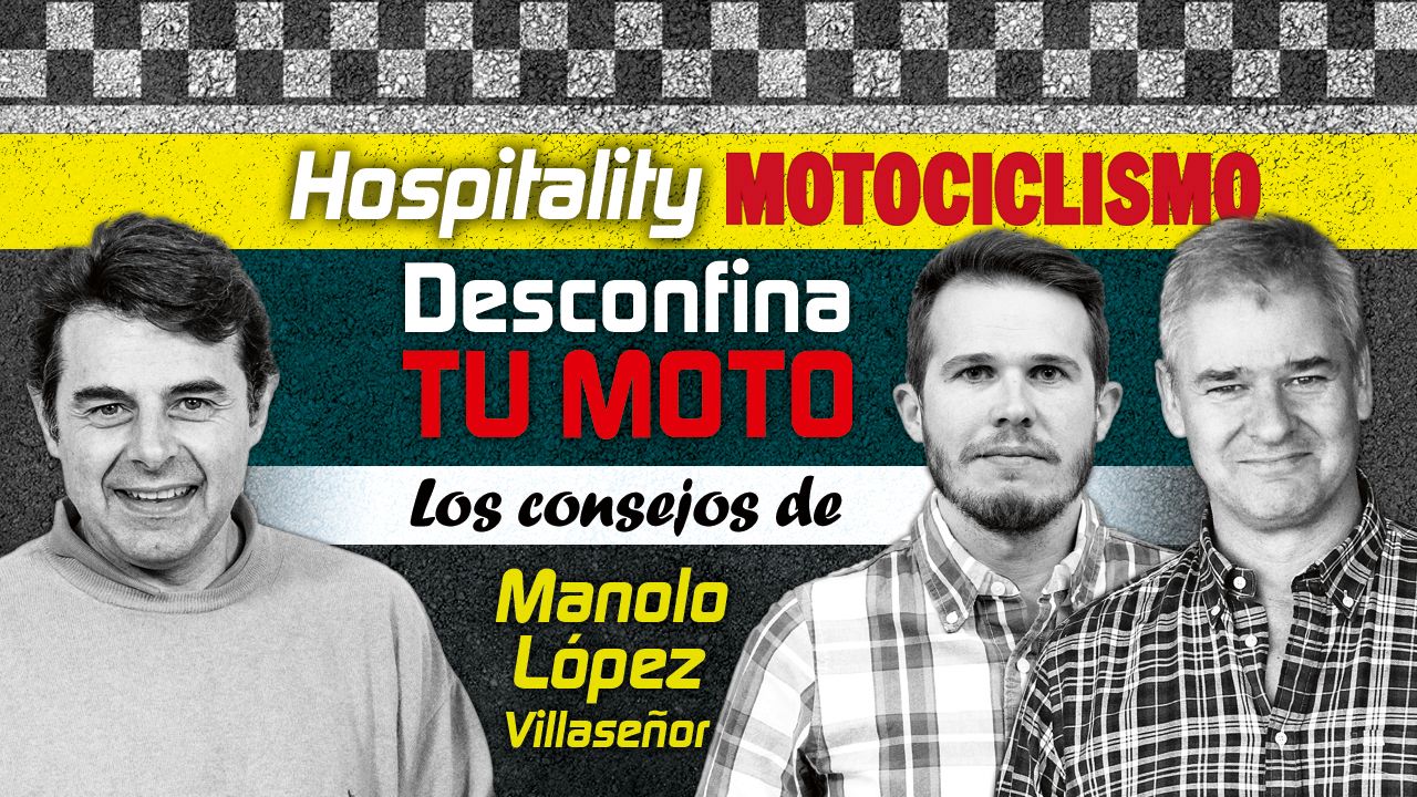 Hospitality MOTOCICLISMO 06: Consejos para desconfinar tu moto