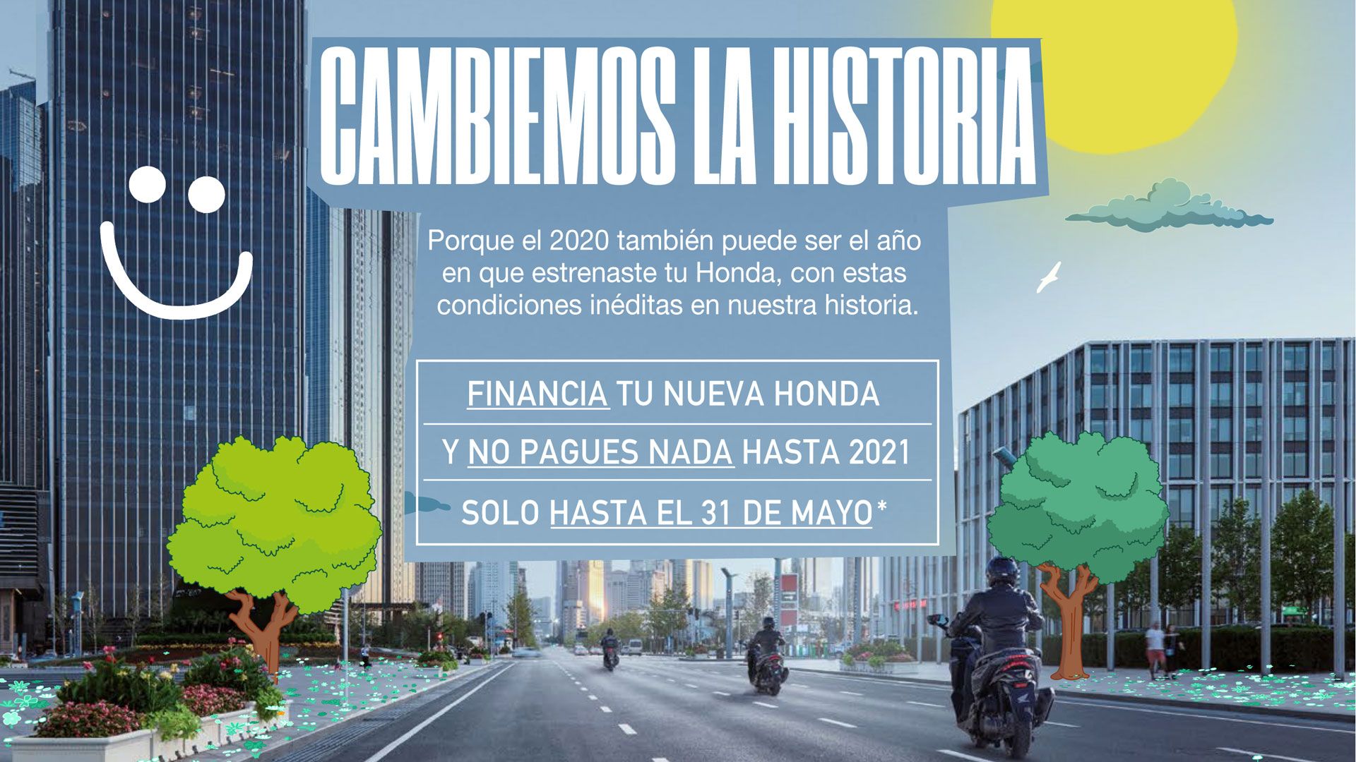 Compra ahora cualquier Honda y no pagues nada hasta el año que viene