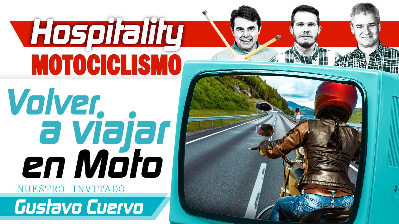 Hospitality MOTOCICLISMO 12: Volver a viajar en moto